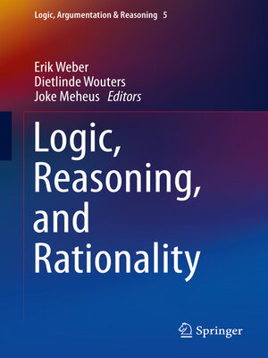 cover image of Logic, Reasoning, and Rationality